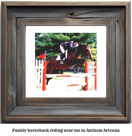 family horseback riding near me in Anthem, Arizona